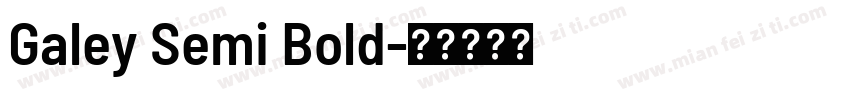 Galey Semi Bold字体转换